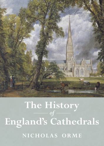 Beispielbild fr The History of England's Cathedrals zum Verkauf von WorldofBooks