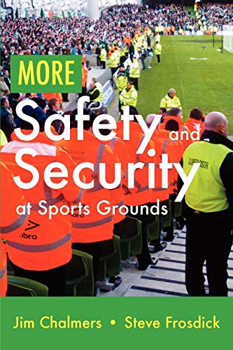 Stock image for More Safety and Security at Sports Grounds for sale by WorldofBooks