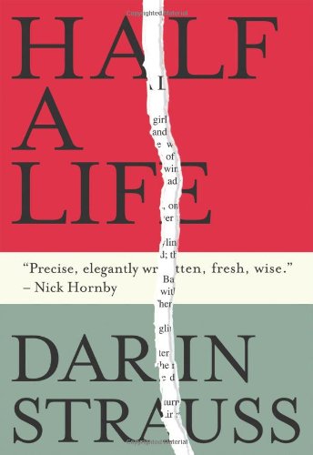 Half a Life (9781907616075) by Darin Strauss