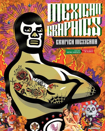 Mexican Graphics Grafica Mexicana