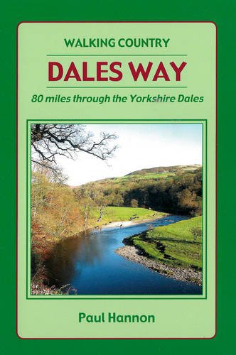 Beispielbild fr Dales Way: 80 miles through the Yorkshire Countryside (Walking Country S.) zum Verkauf von WorldofBooks