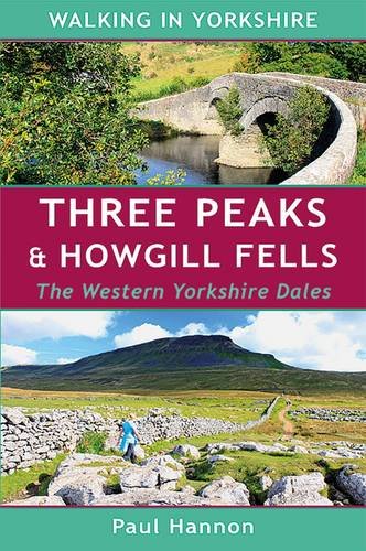 Imagen de archivo de Three Peaks & Howgill Fells: The Western Yorkshire Dales (Walking in Yorkshire) a la venta por WorldofBooks