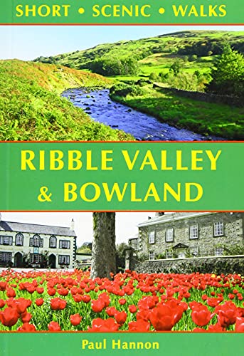 Stock image for Ribble Valley and Bowland : Short Scenic Walks for sale by GreatBookPrices