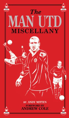 Beispielbild fr The Man Utd Miscellany by Mitten, Andy ( AUTHOR ) Oct-08-2012 Hardback zum Verkauf von Books From California