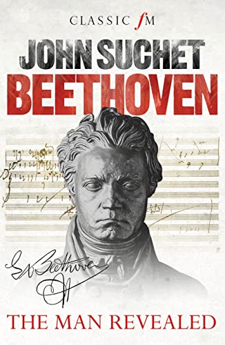 Stock image for Beethoven: The Man Revealed for sale by WorldofBooks
