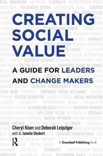 9781907643972: Creating Social Value: A Guide for Leaders and Change Makers