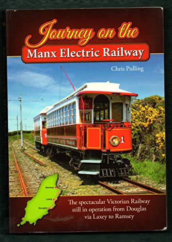 Stock image for Journey on the Manx Electric Railway for sale by WorldofBooks