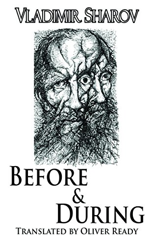 Before and During (Paperback) - Vladimir Sharov