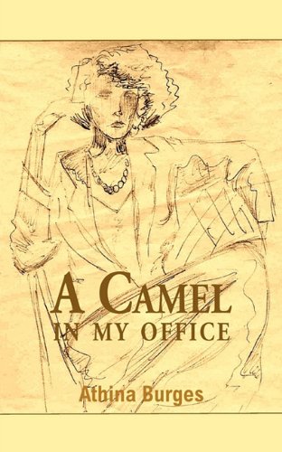 9781907652516: A Camel in My Office