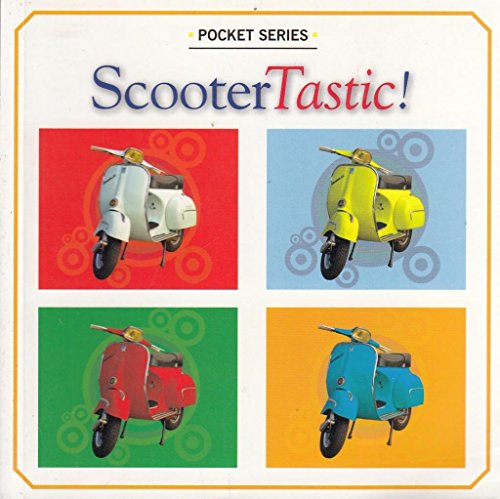 Stock image for Scooter Tastic! for sale by MusicMagpie