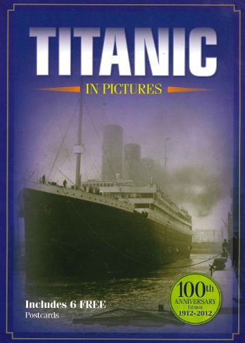 Imagen de archivo de Titanic in Pictures a la venta por Greener Books