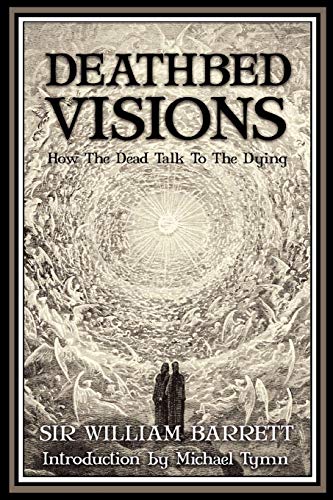 Imagen de archivo de Deathbed Visions By Barrett, William July, 2011 a la venta por PBShop.store US