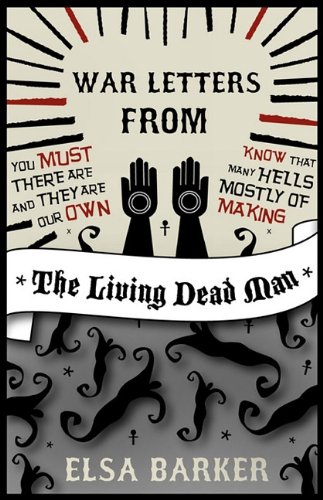 9781907661235: War Letters from the Living Dead Man