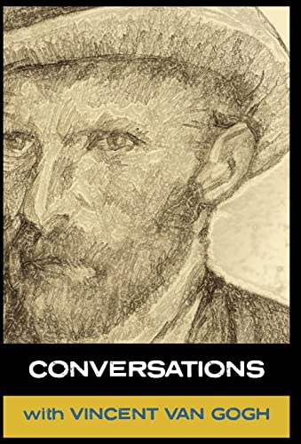 Conversations with Van Gogh (9781907661303) by Van Gogh, Vincent; Parke, Simon