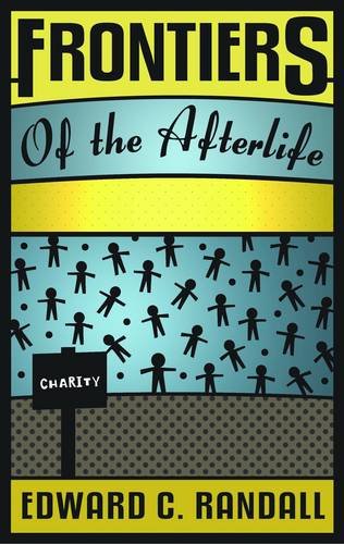 9781907661341: Frontiers of the Afterlife