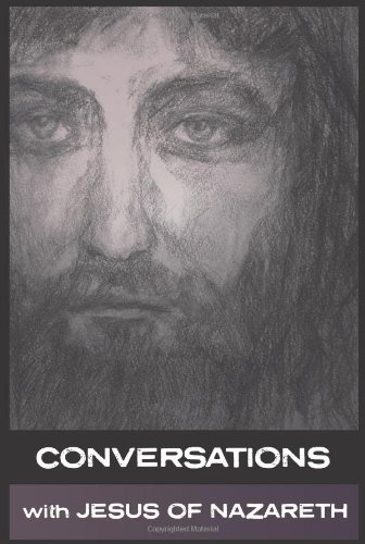 9781907661433: conversations with Jesus of Nazareth