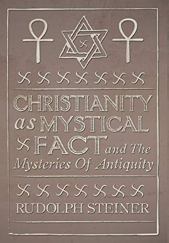 9781907661648: Christianity as Mystical Fact: And the Mysteries of Antiquity