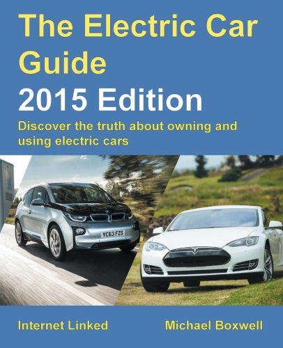 Stock image for The Electric Car Guide - 2015 Edition for sale by MusicMagpie
