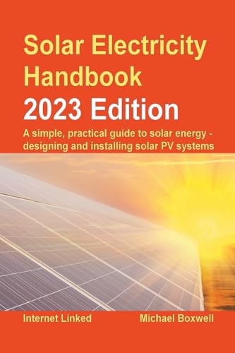 Stock image for Solar Electricity Handbook - 2023 Edition for sale by GreatBookPrices