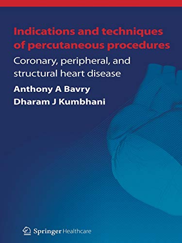 9781907673184: Indications and Techniques of Percutaneous Procedures: Coronary, Peripheral and Structural Heart Disease