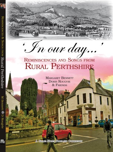 Beispielbild fr 'In Our Day.': Reminiscences and Songs from Rural Perthshire zum Verkauf von WorldofBooks