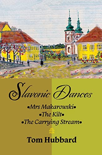 Imagen de archivo de Slavonic Dances Mrs Makarowski The Kilt The Carrying Stream a la venta por PBShop.store US