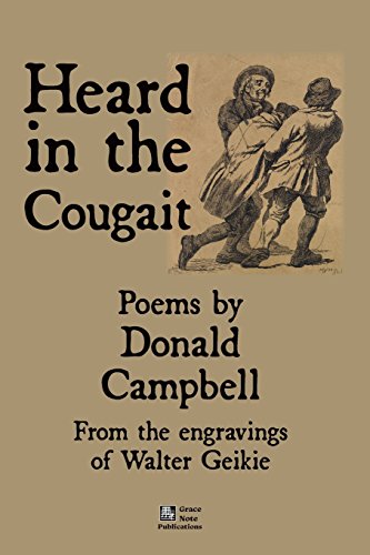Stock image for Heard in the cougait: Poems by Donald Campbell from the engravings of Walter Geikie for sale by GF Books, Inc.
