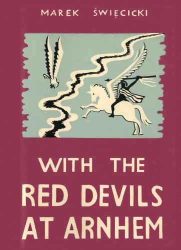 Stock image for With the Red Devils at Arnhem for sale by Blackwell's