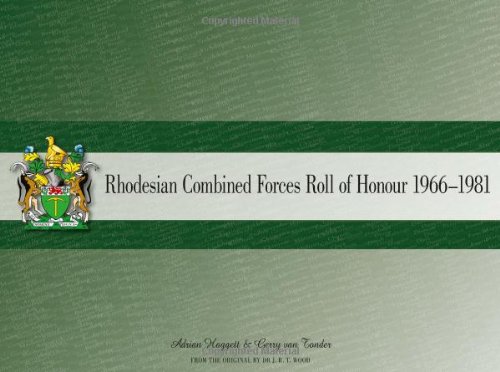 Imagen de archivo de Rhodesian Combined Forces Roll of Honour 1966"1981 a la venta por AwesomeBooks