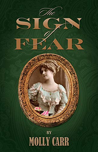 9781907685002: The Sign of Fear: The Adventures of Mrs.Watson with a Supporting Cast Including Sherlock Holmes, Dr. Watson and Moriarty