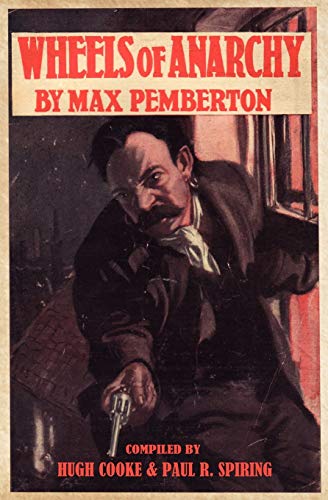 9781907685316: Wheels of Anarchy by Max Pemberton