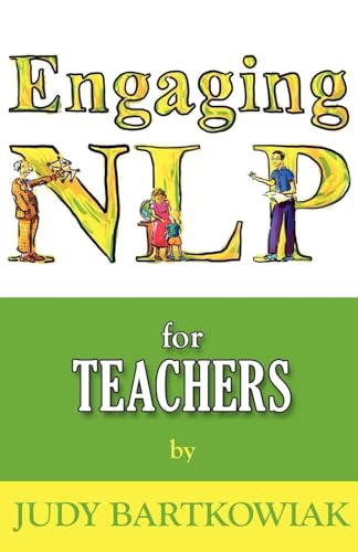 Imagen de archivo de NLP for Teachers: 2 (Engaging NLP) a la venta por WorldofBooks