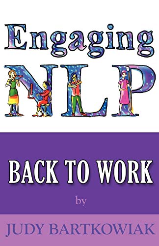 Beispielbild fr NLP (back to) Work: 4 (Engaging NLP) zum Verkauf von WorldofBooks