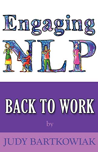 Imagen de archivo de NLP (back to) Work: 4 (Engaging NLP) a la venta por WorldofBooks