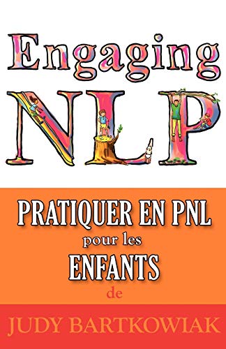 Beispielbild fr Pratiquer la PNL pour les ENFANTS zum Verkauf von Chiron Media