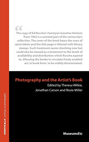 Beispielbild fr Photography and the Artist's Book Verticals Writings on Photography zum Verkauf von PBShop.store US