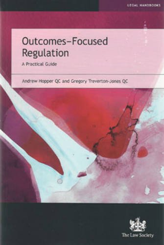 Beispielbild fr Outcomes-Focused Regulation: A Practical Guide zum Verkauf von WorldofBooks