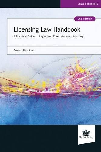 Licensing Law Handbook: A Practical Guide to Liquor and Entertainment Licensing (9781907698170) by Russell Hewitson