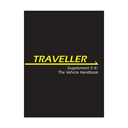 Traveller: Supplement 5-6: The Vehicle Handbook (MGP3868) (9781907702518) by Colin Dunn; Nick Robinson; Charlotte Law