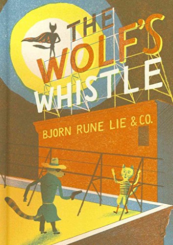 9781907704031: The Wolf's Whistle (Behind the Tails)