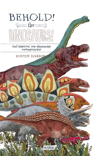 Beispielbild fr BEHOLD, THE DINOSAURS!: (and numerous non-dinosaurian contemporaries) (Leporello) zum Verkauf von WorldofBooks