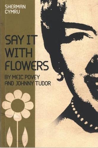 Imagen de archivo de Say It with Flowers a la venta por MusicMagpie