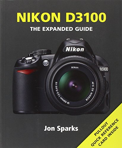 Beispielbild fr Nikon D3100 (The Expanded Guide) zum Verkauf von WorldofBooks