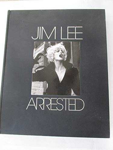 Jim Lee: Arrested