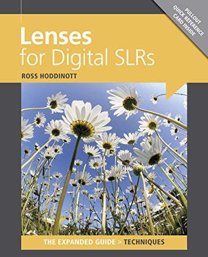 Beispielbild fr Lenses for Digital SLRs (Expanded Guide) (Expanded Guide: Techniques) zum Verkauf von AwesomeBooks