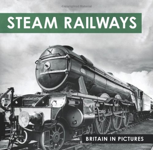 Beispielbild fr Steam Railways (Britain in Pictures) zum Verkauf von Books From California