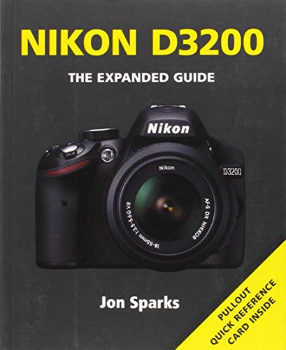 Stock image for Nikon D3200 (Expanded Guides) for sale by Front Cover Books