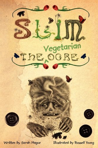 9781907719172: Slim the Vegetarian Ogre