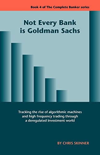 Imagen de archivo de Not Every Bank Is Goldman Sachs a la venta por PBShop.store US