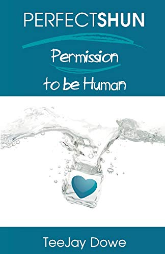 Beispielbild fr Perfectshun: Permission to be Human zum Verkauf von WorldofBooks